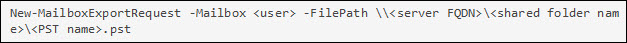 New mailbox export request - Export Exchange 2016 Mailbox to PST