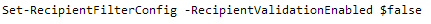 disable Recipient Lookup Using Exchange Management Shell