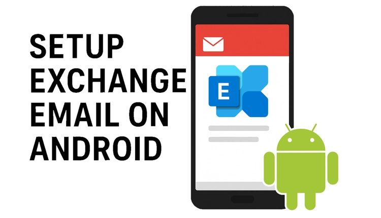 setup exchange email on android